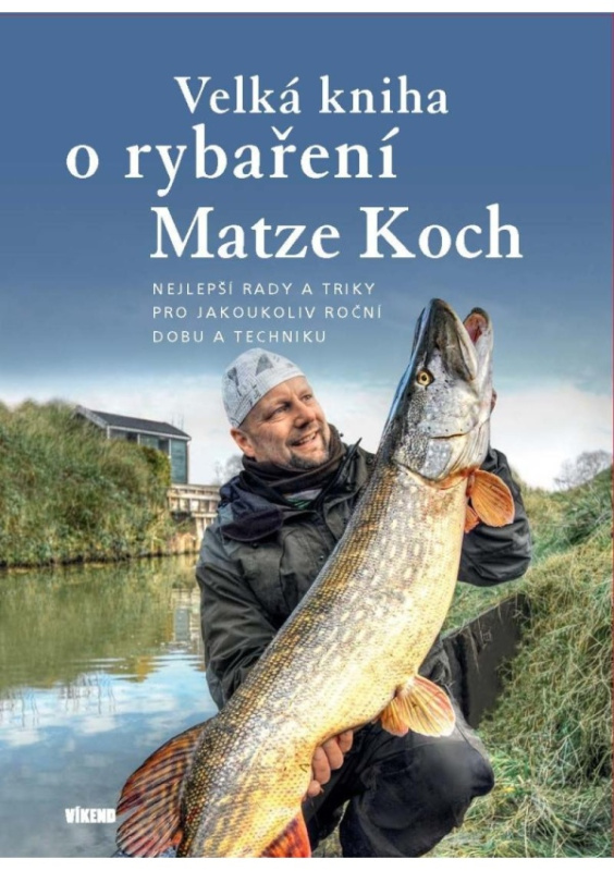 Velká kniha o rybaření - Matze Koch