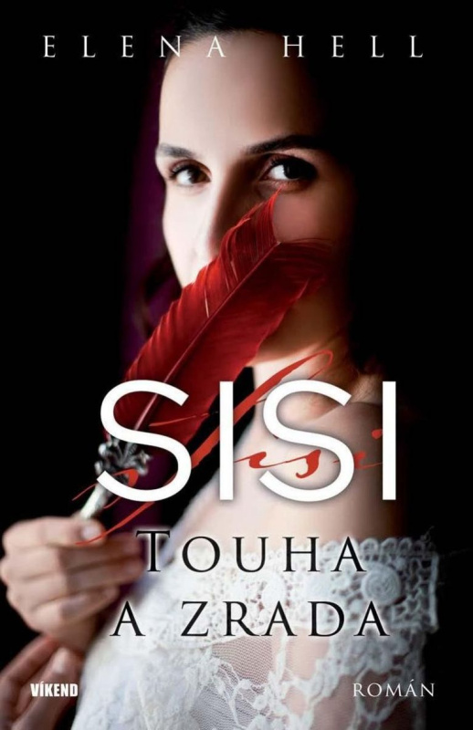 Sisi 2 – Touha a zrada - Elena Hell