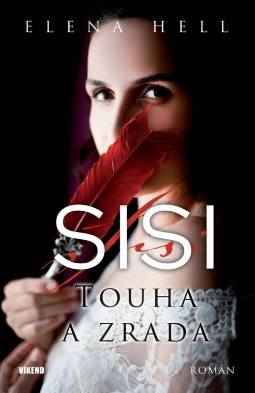 Sisi 2 – Touha a zrada - Elena Hell