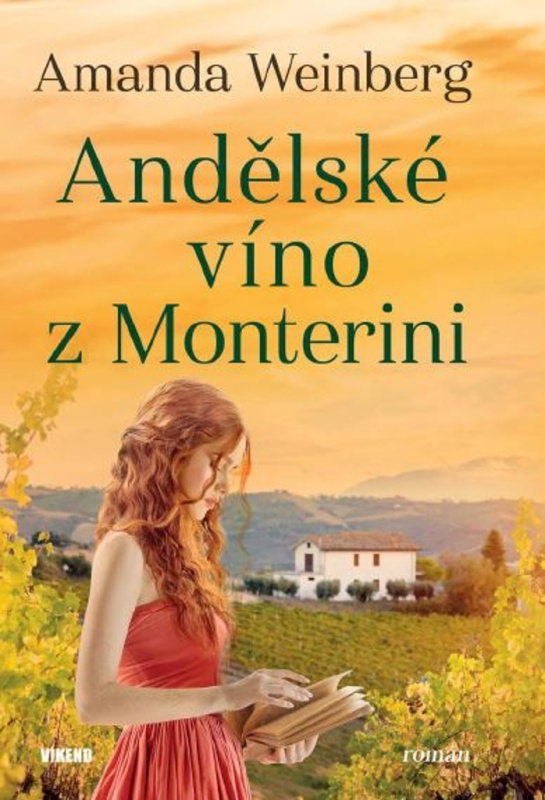 Andělské víno z Monterini - Amanda Weinberg