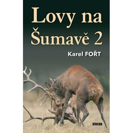 Lovy na Šumavě 2