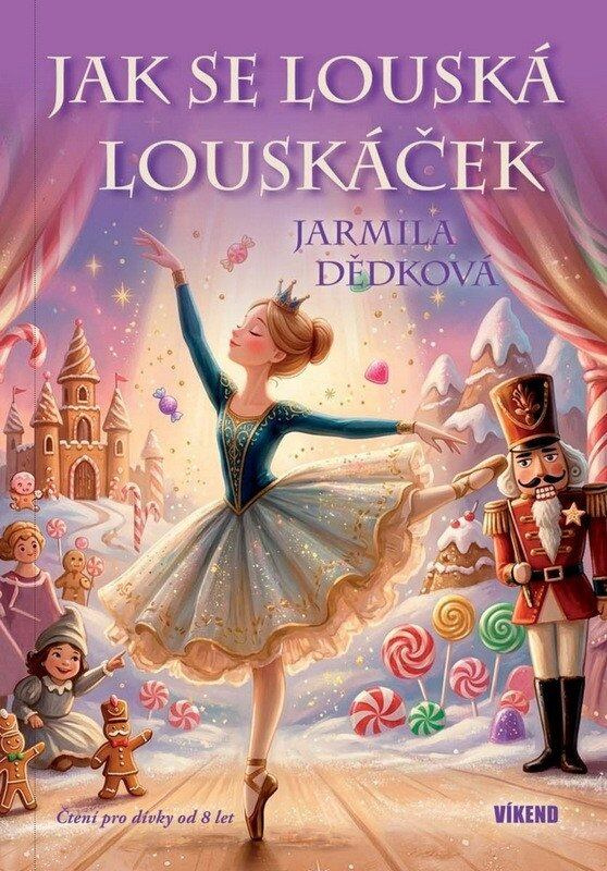 Jak se louská Louskáček -  Jarmila Dědková