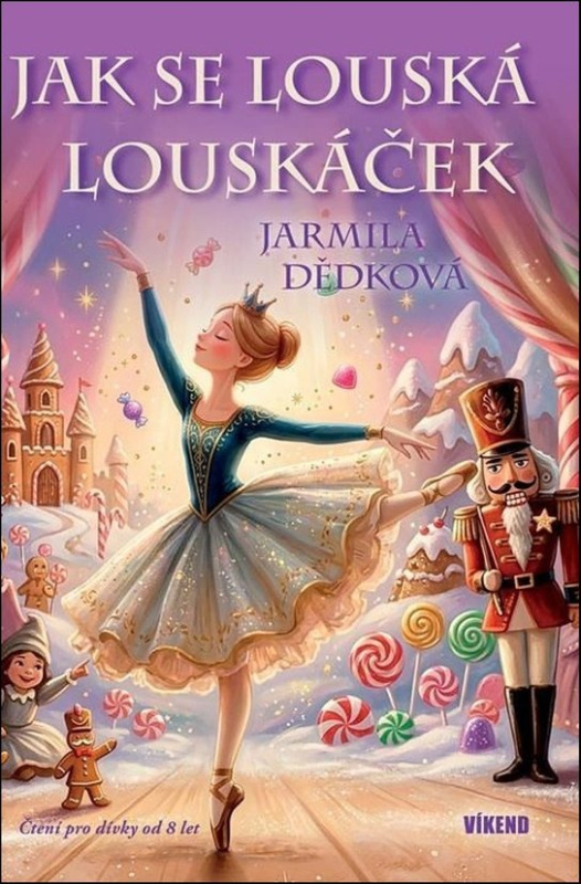 Jak se louská Louskáček -  Jarmila Dědková