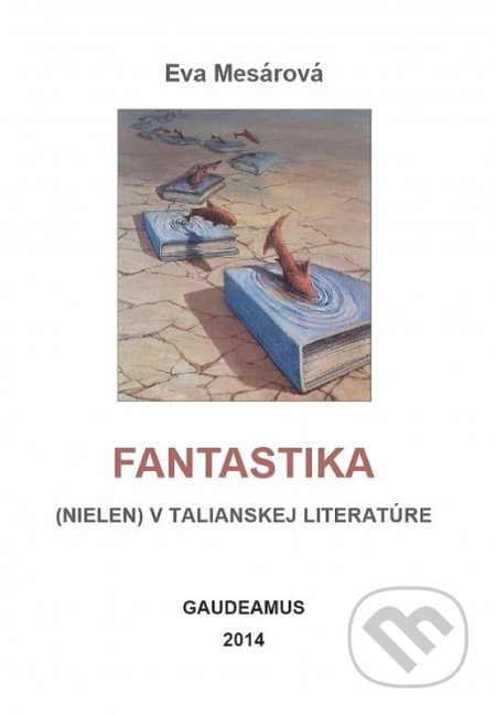 Fantastika (nielen) v talianskej literatúre - Eva Mesárová - kniha z kategorie Didaktika