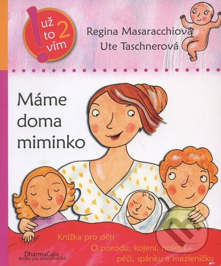 Máme doma miminko - Regina Masaracchiová, Ute Taschnerová
