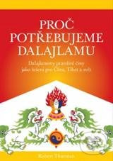 Proč potřebujeme dalajlamu - Robert Thurman
