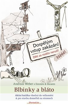 Blbinky a bláto - Andreas Weber