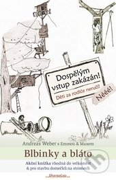 Blbinky a bláto - Andreas Weber