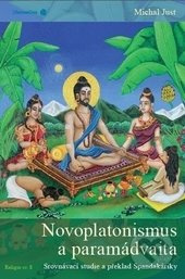 Novoplatonismus a paramádvaita - Michal Just