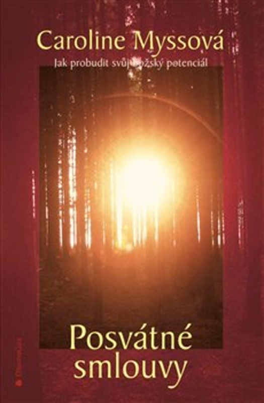 Posvátné smlouvy - Caroline Myssová