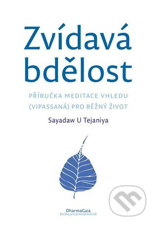 Zvídavá bdělost - Sayadaw U Tejaniya