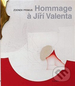 Hommage &amp;agrave; Jiří Valenta - Zdenek Primus