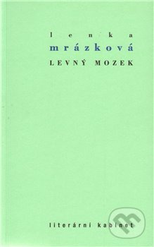 Levný mozek - Lenka Mrázková