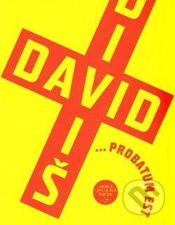 Jiří David - Stanislav Diviš ... probatum est - Martin Dostál