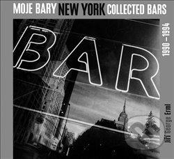 Moje bary New York Collected Bars - Jiří George Erml