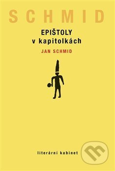 Epištoly v kapitolkách - Jan Schmid