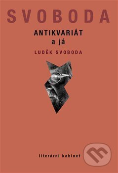 Antikvariát a já - Luděk Svoboda