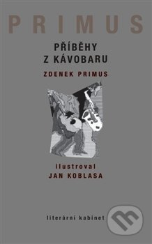 Příběhy z Kávobaru - Zdenek Primus