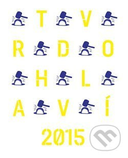 Tvrdohlaví 2015 - Jiří Olič
