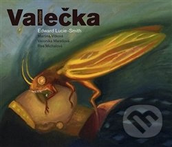 Jaroslav Valečka - Edward Lucie-Smith, Martina Vítková, Veronika Marešová, Rea Michalová