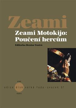 Poučení hercům - Zeami Motokijo