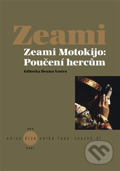 Poučení hercům - Zeami Motokijo