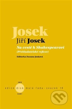 Na cestě k Shakespearovi - Jiří Josek