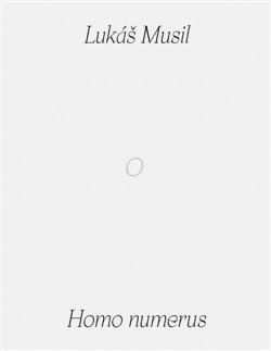Homo numerus - (Lukáš Musil) Musa