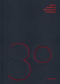 30 let svobody / 30 Years of Freedom