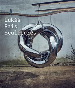 Sculptures - Lukáš Rais, Petr Volf