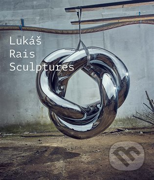 Sculptures - Lukáš Rais, Petr Volf