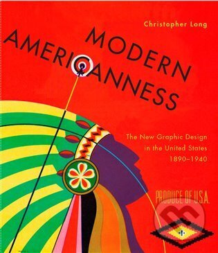 Modern Americanness - Christopher Long