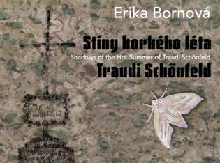 Erika Bornová - Stíny horkého léta Traudi Schönfeld - kniha z kategorie Malířství