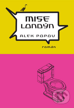 Mise Londýn - Alek Popov