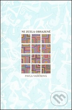 Ne zcela obsazené - Pavla Vašíčková