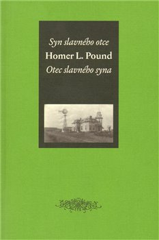 Syn slavného otce / Otec slavného syna - Homer L. Pound