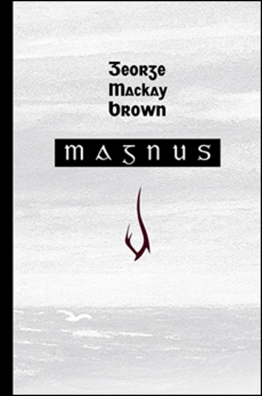 Magnus - George Mackay Brown