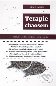 Terapie chaosem - Milan Petrák