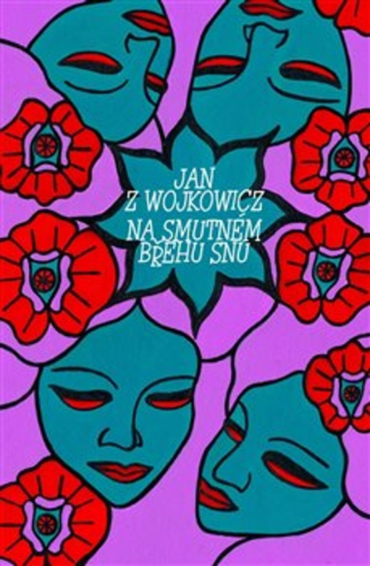 Na smutném břehu snu - Jan z Wojkowicz