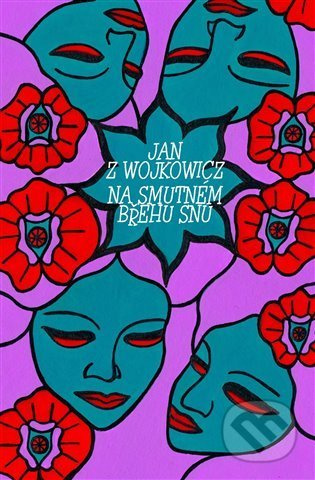 Na smutném břehu snu - Jan z Wojkowicz