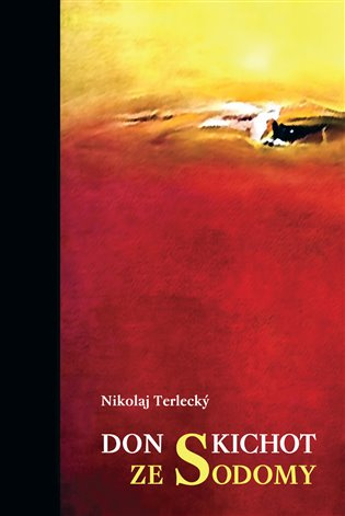 Don Kichot ze Sodomy - Nikolaj Terlecký