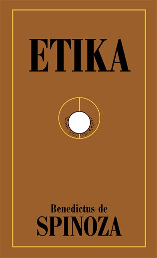 Etika - Benedikt Spinoza