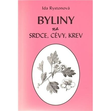 Byliny na srdce, cévy, krev - Ida Rystonová