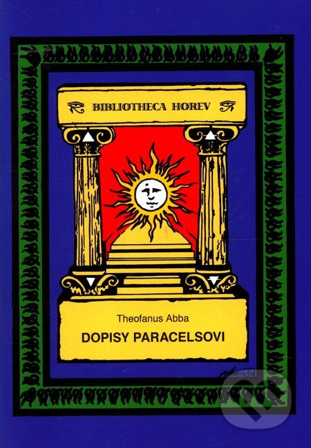 Dopisy Paracelsovi - Theofanus Abba