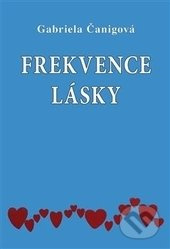 Frekvence lásky - Gabriela Čanigová