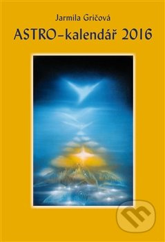 Astro-kalendář 2016 - Jarmila Gričová - kniha z kategorie Astrologie a věštění