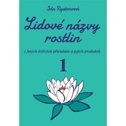 Lidové názvy rostlin - Ida Rystonová