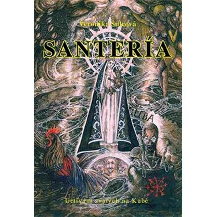 Santería - Veronika Šulcová
