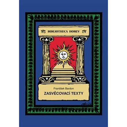 Zasvěcovací texty - František Bardon