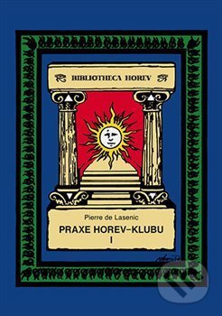 Praxe Horev-klubu I - Pierre de Lasenic